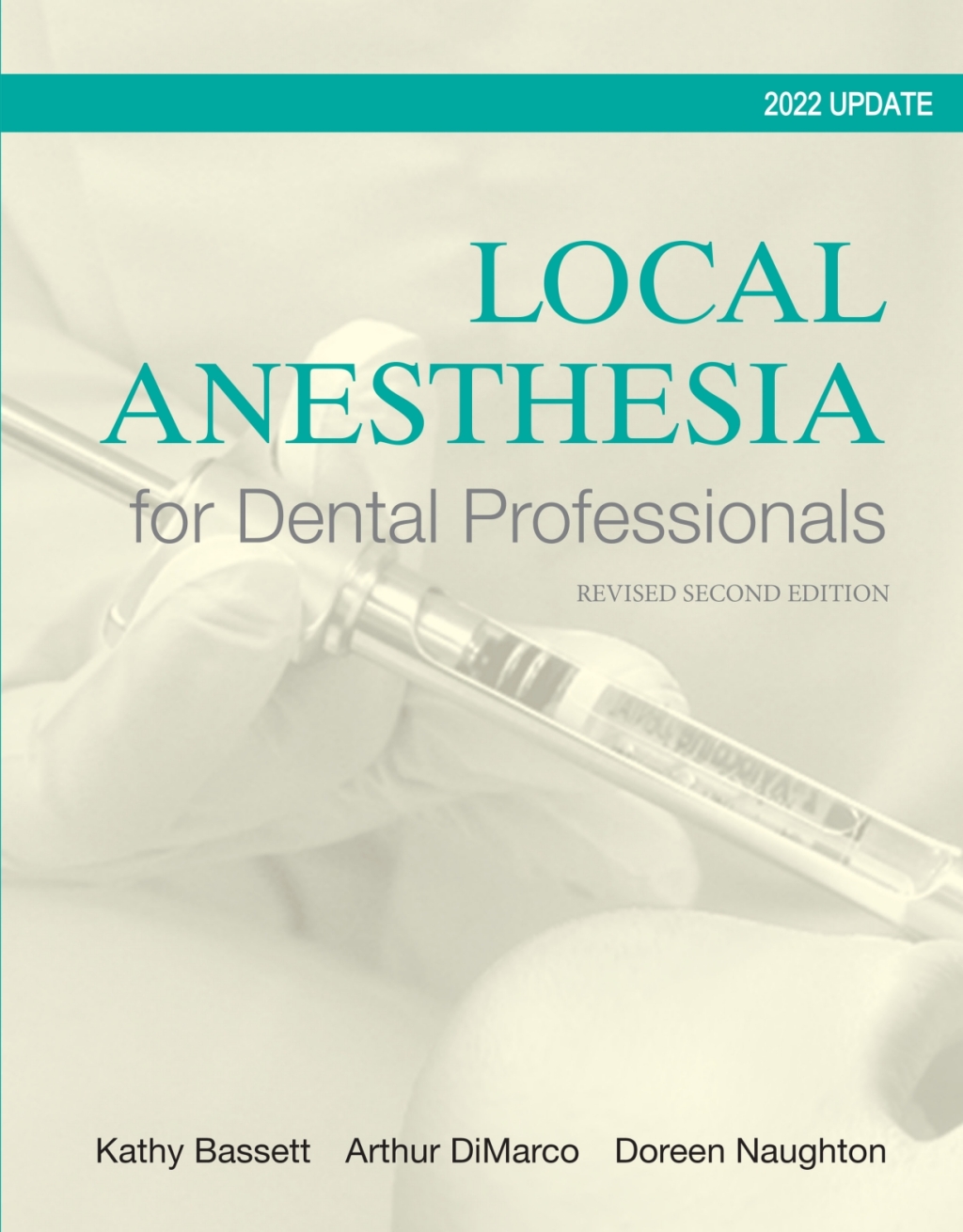 Local Anesthesia for Dental Professionals 2nd Edition