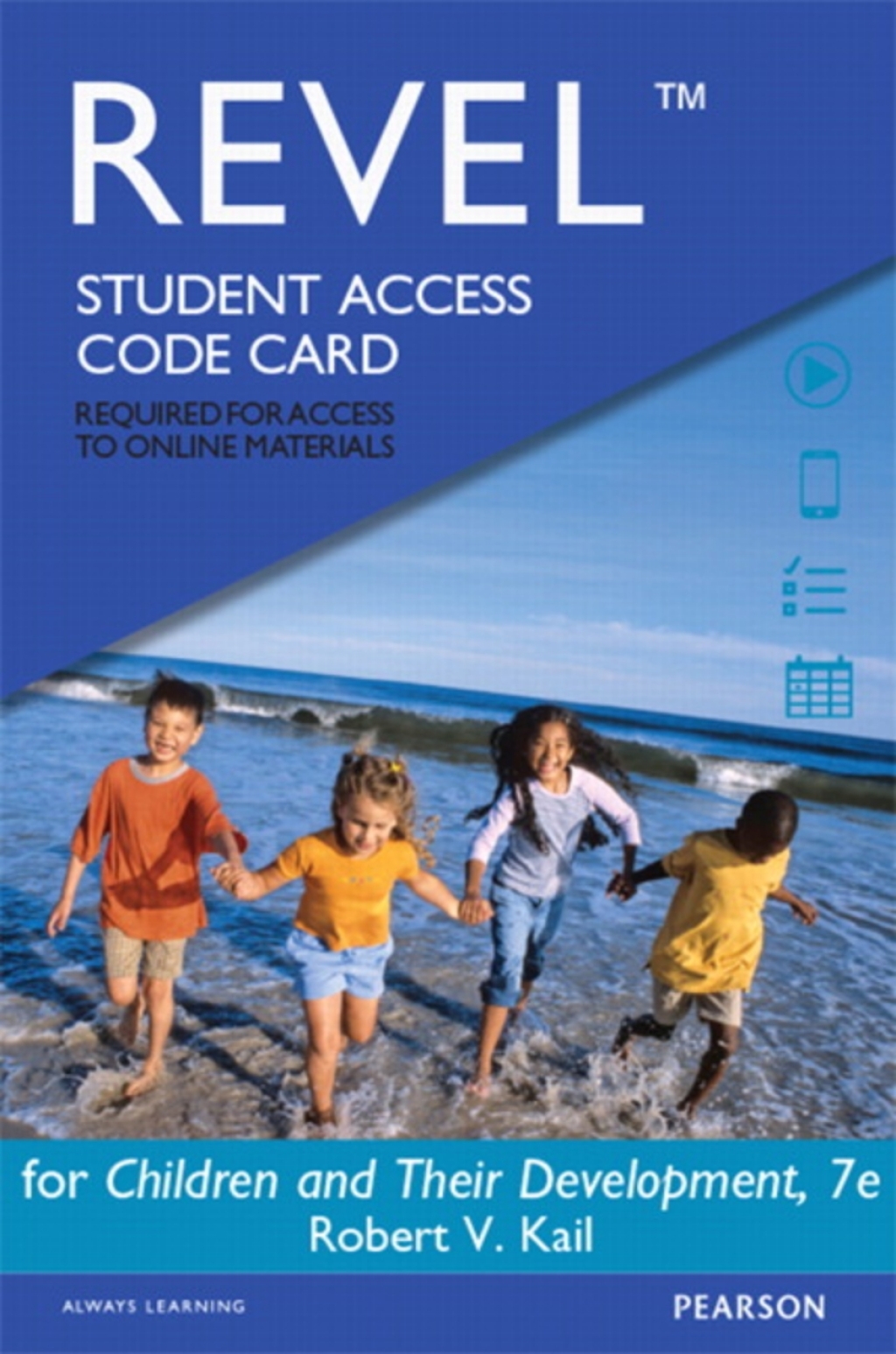 Revel Access Code for Children and Their Development 7th Edition
