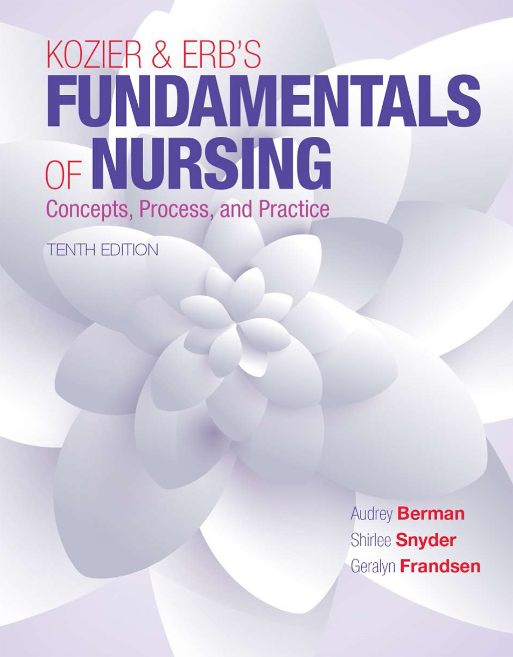 Kozier & Erb's Fundamentals of Nursing 10th Edition
