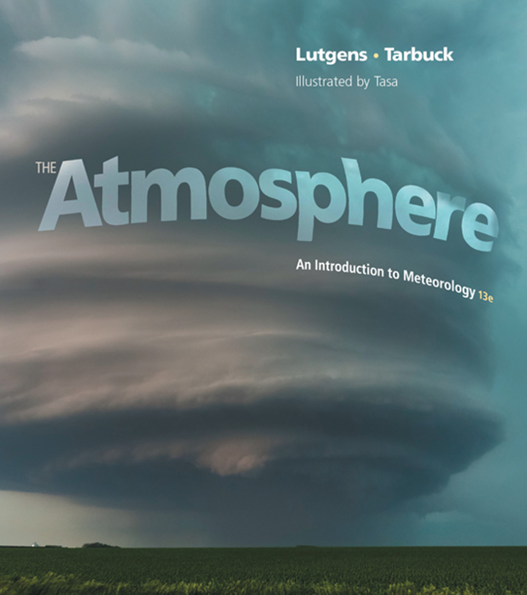 The Atmosphere: An Introduction to Meteorology 13th Edition