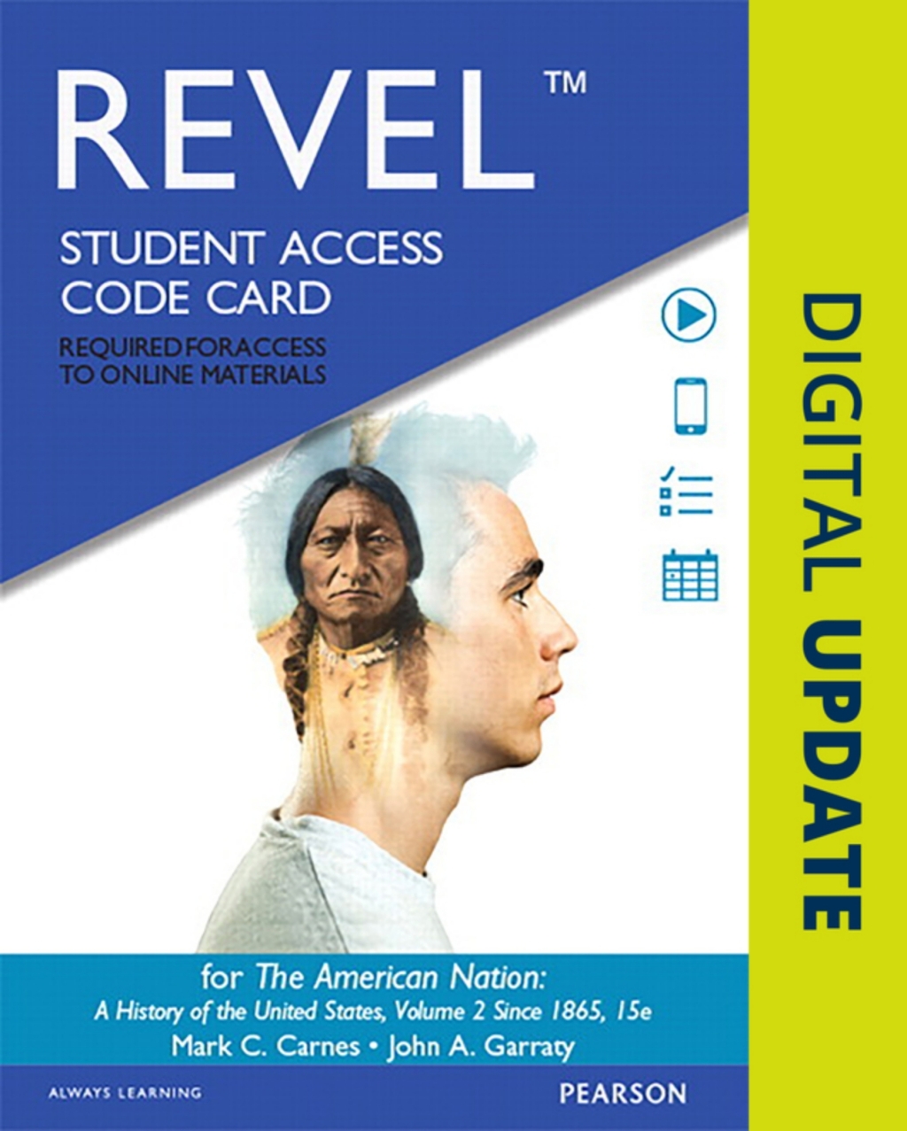 Revel Access Code for American Nation, The: A History of the United States, Volume 2 A History of the United States, Volume 2 15th Edition