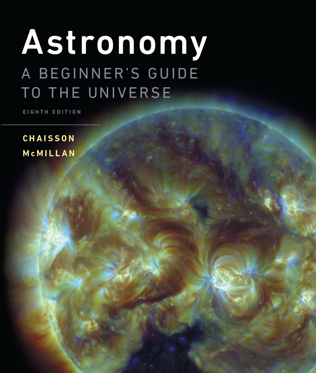 Astronomy: A Beginner's Guide to the Universe 8th Edition