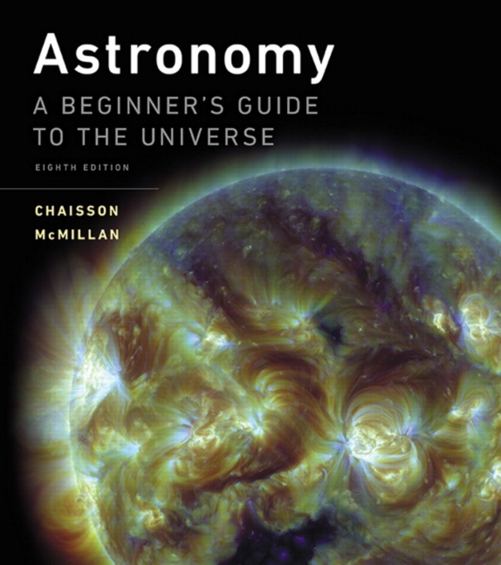 Mastering Astronomy with Pearson eText Access Code for Astronomy: A Beginner's Guide to the Universe A Beginner's Guide to the Universe 8th Edition