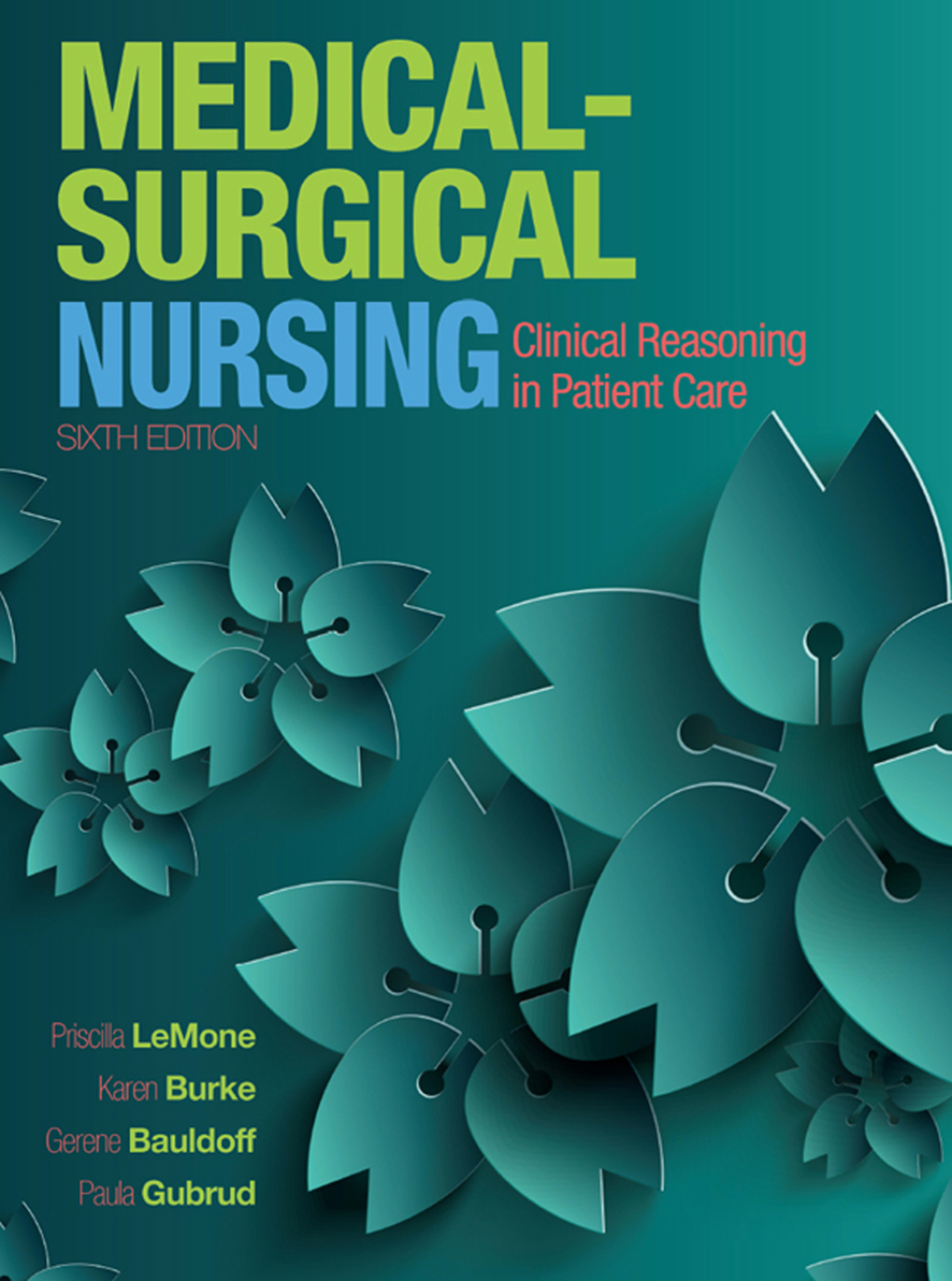 Clinical Handbook for Medical-Surgical Nursing Clinical Reasoning in Patient Care 6th Edition