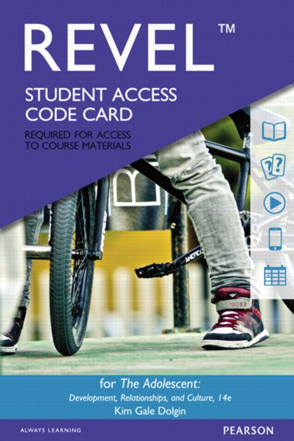 Revel Access Code for Adolescent, The: Development, Relationships, and Culture Development, Relationships, and Culture 14th Edition