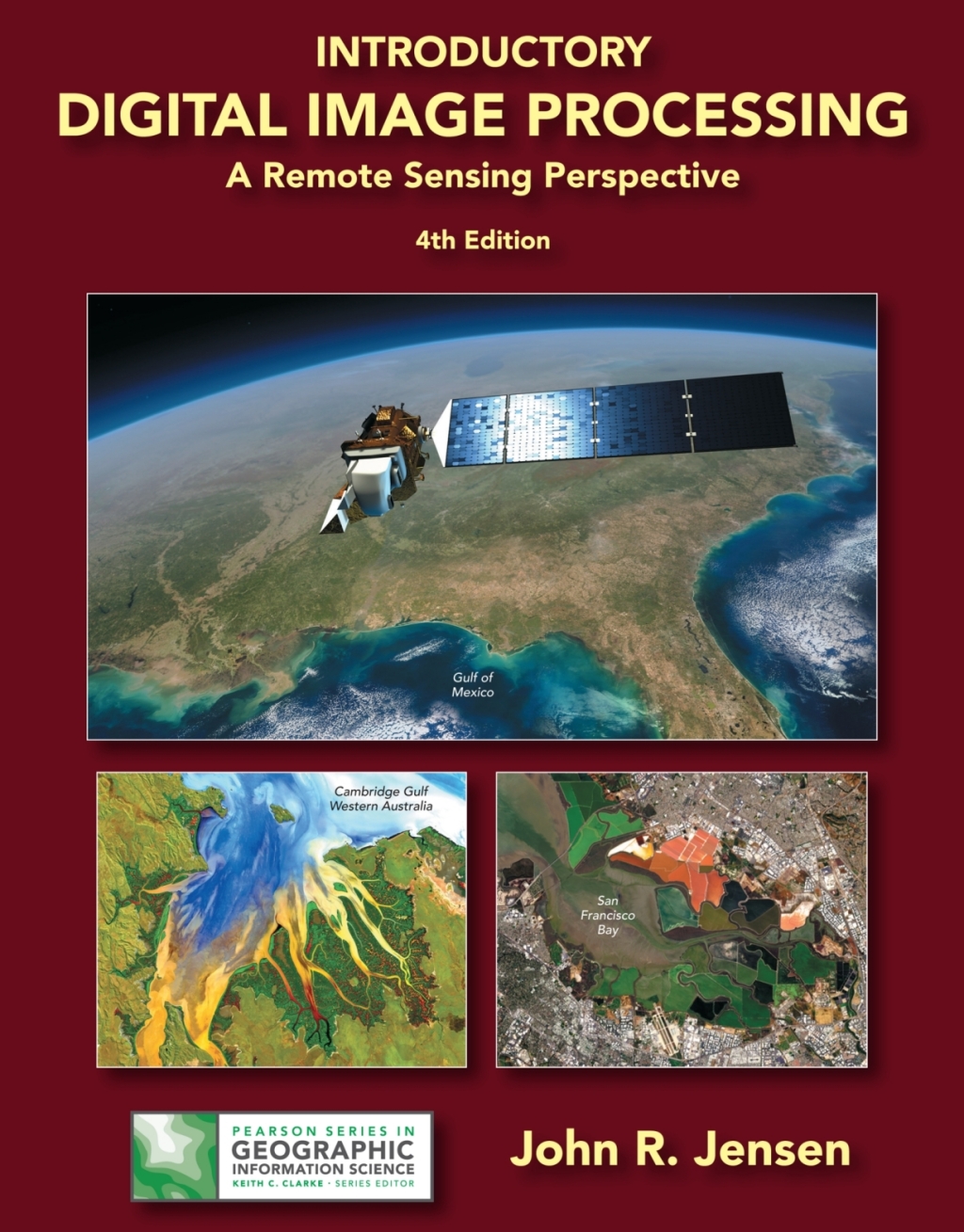 Introductory Digital Image Processing A Remote Sensing Perspective 4th Edition