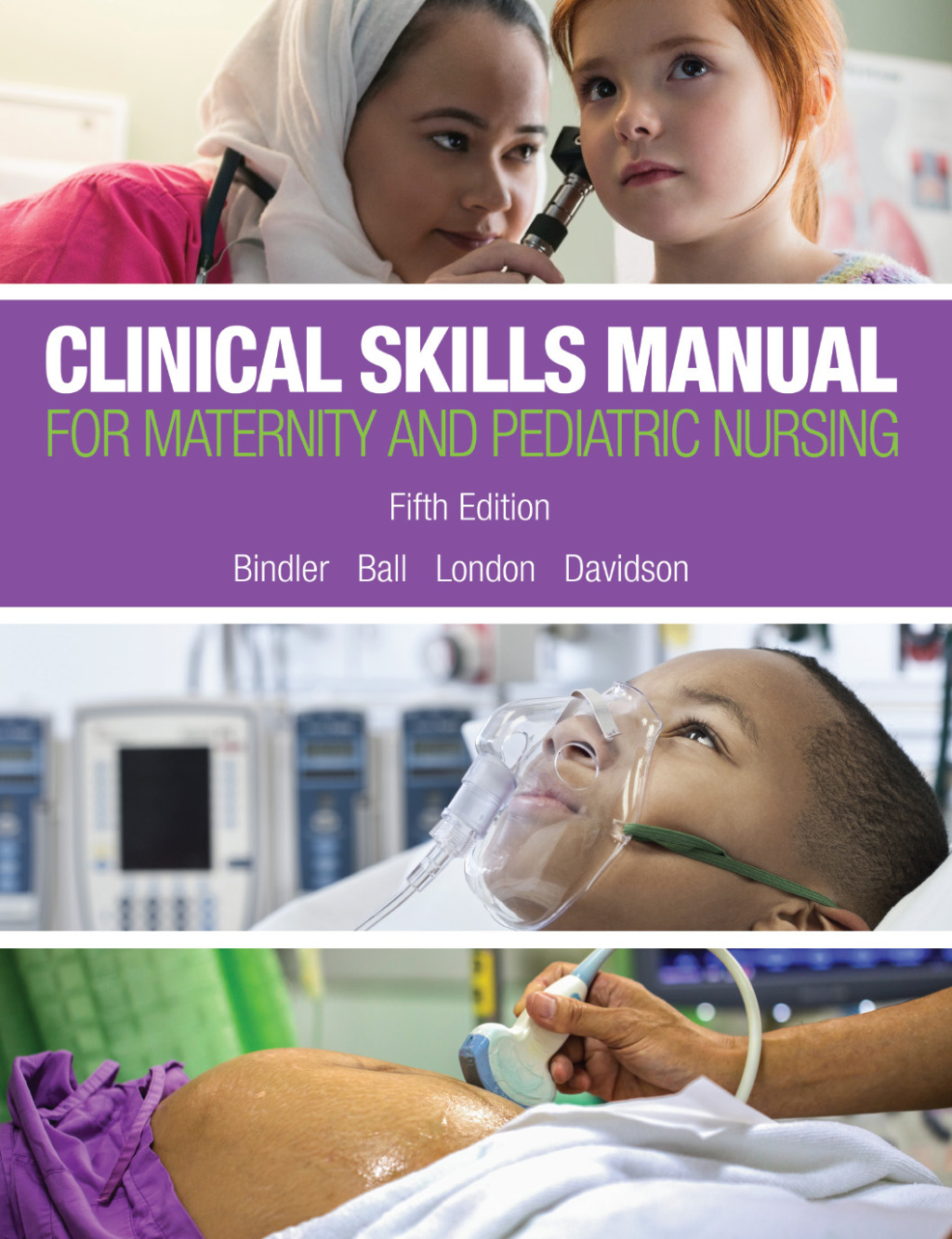 Clinical Skills Manual for Maternity and Pediatric Nursing 5th Edition