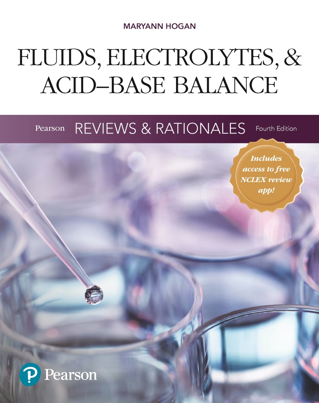 Pearson Reviews & Rationales Fluids, Electrolytes, & Acid-Base Balance with Nursing Reviews & Rationales 4th Edition