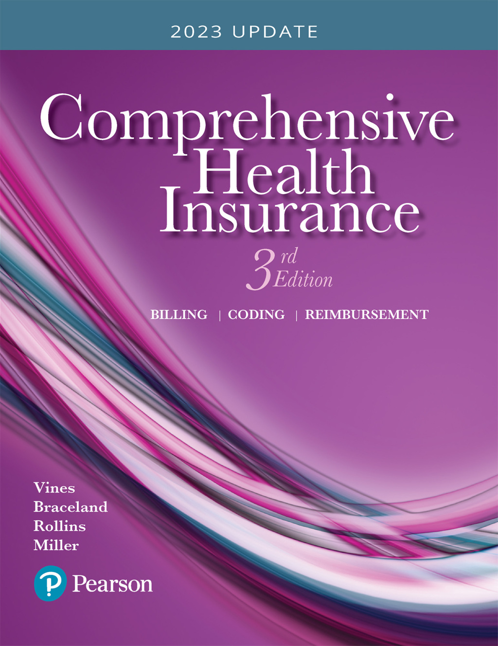 Comprehensive Health Insurance Billing, Coding, and Reimbursement 3rd Edition