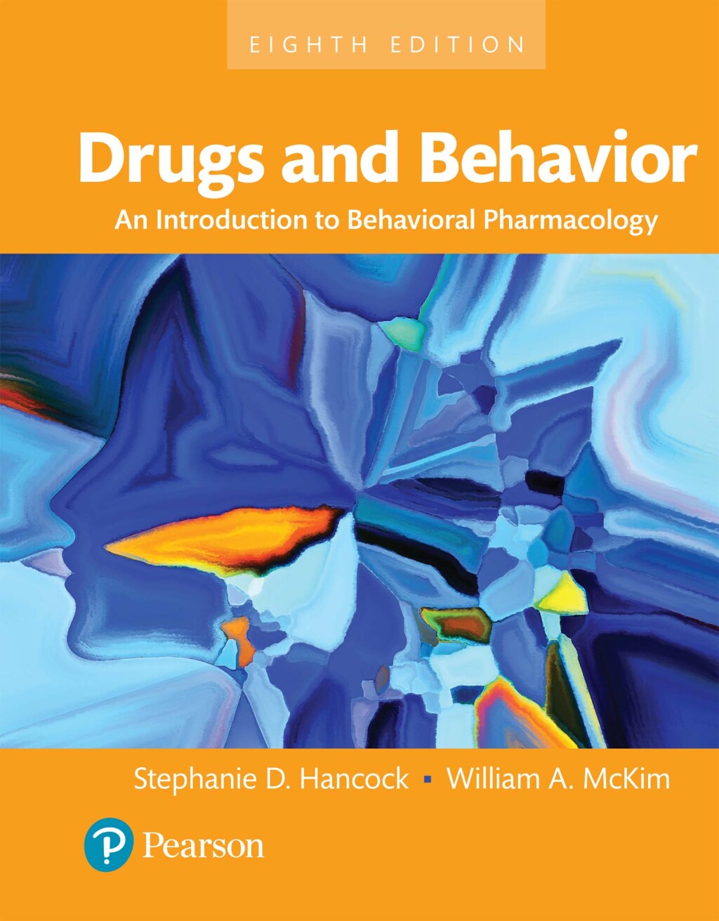 Drugs and Behavior An Introduction to Behavioral Pharmacology 8th Edition