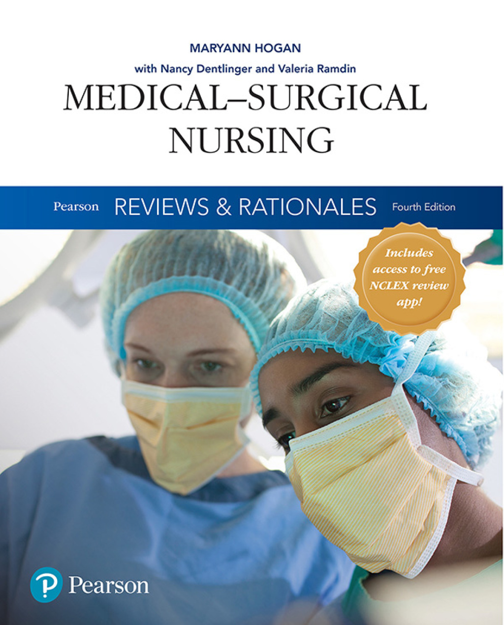 Pearson Reviews & Rationales Medical-Surgical Nursing with Nursing Reviews & Rationales 4th Edition