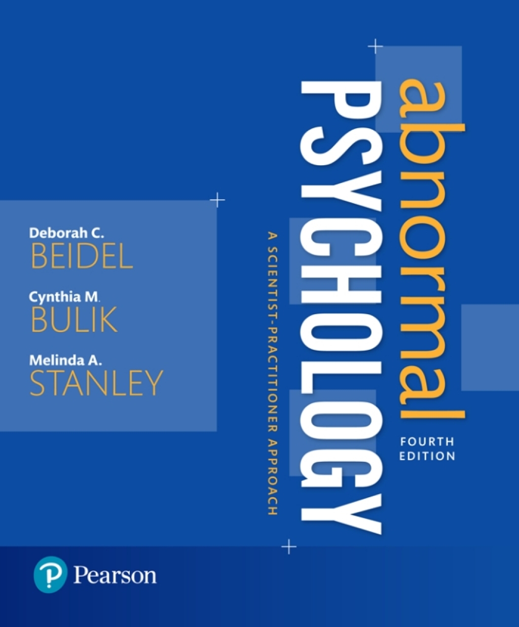 Abnormal Psychology A Scientist-Practitioner Approach 4th Edition