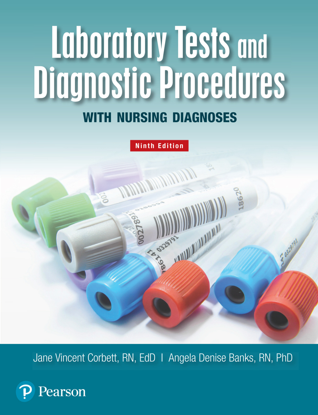 Laboratory Tests and Diagnostic Procedures with Nursing Diagnoses 9th Edition