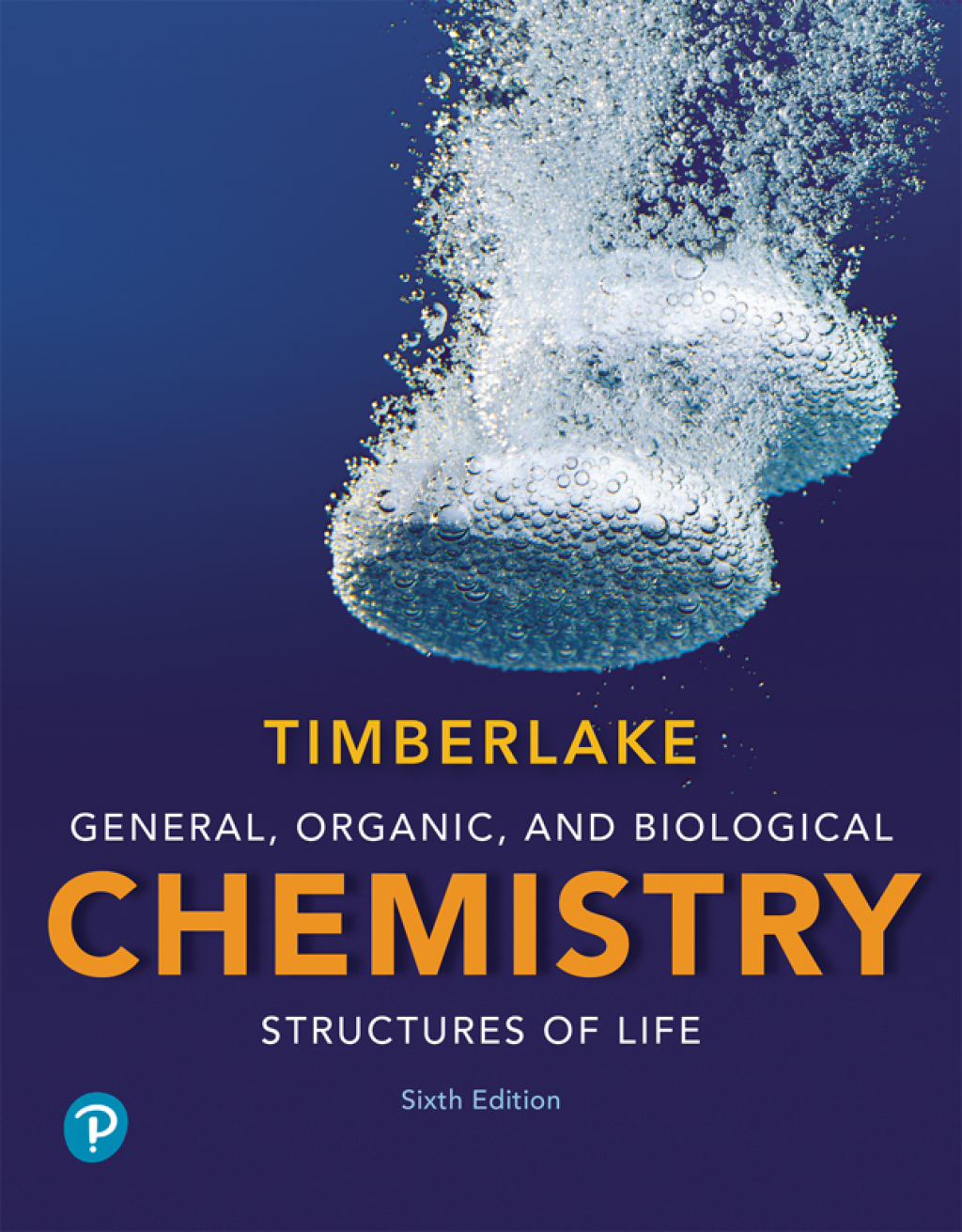 General, Organic, and Biological Chemistry Structures of Life 6th Edition