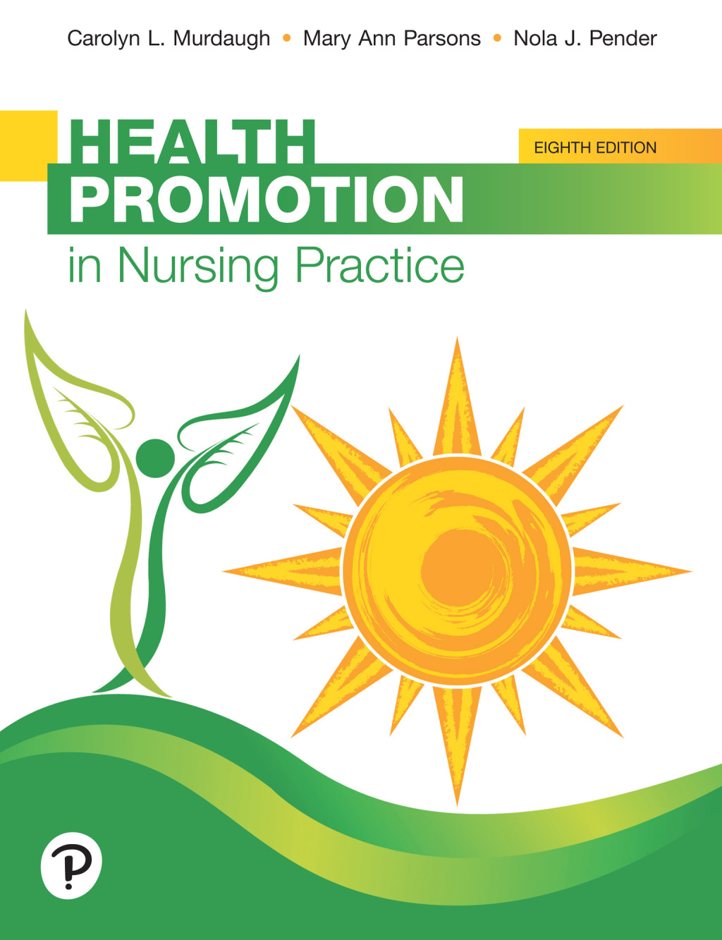 Health Promotion in Nursing Practice 8th Edition