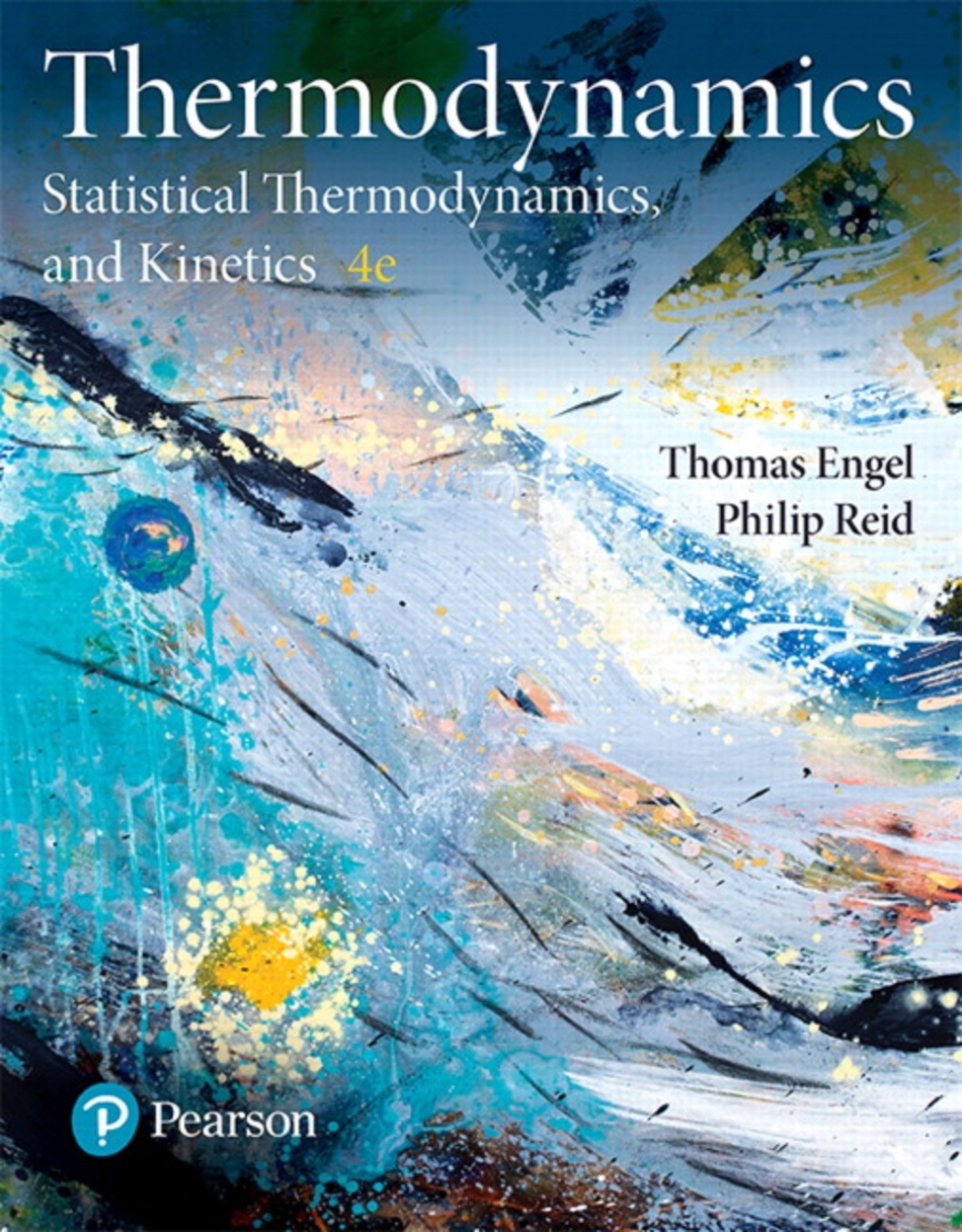 Mastering Chemistry with Pearson eText Access Code (24 Months) for Physical Chemistry: Thermodynamics, Statistical Thermodynamics, and Kinetics Thermodynamics, Statistical Thermodynamics, and Kinetics 4th Edition