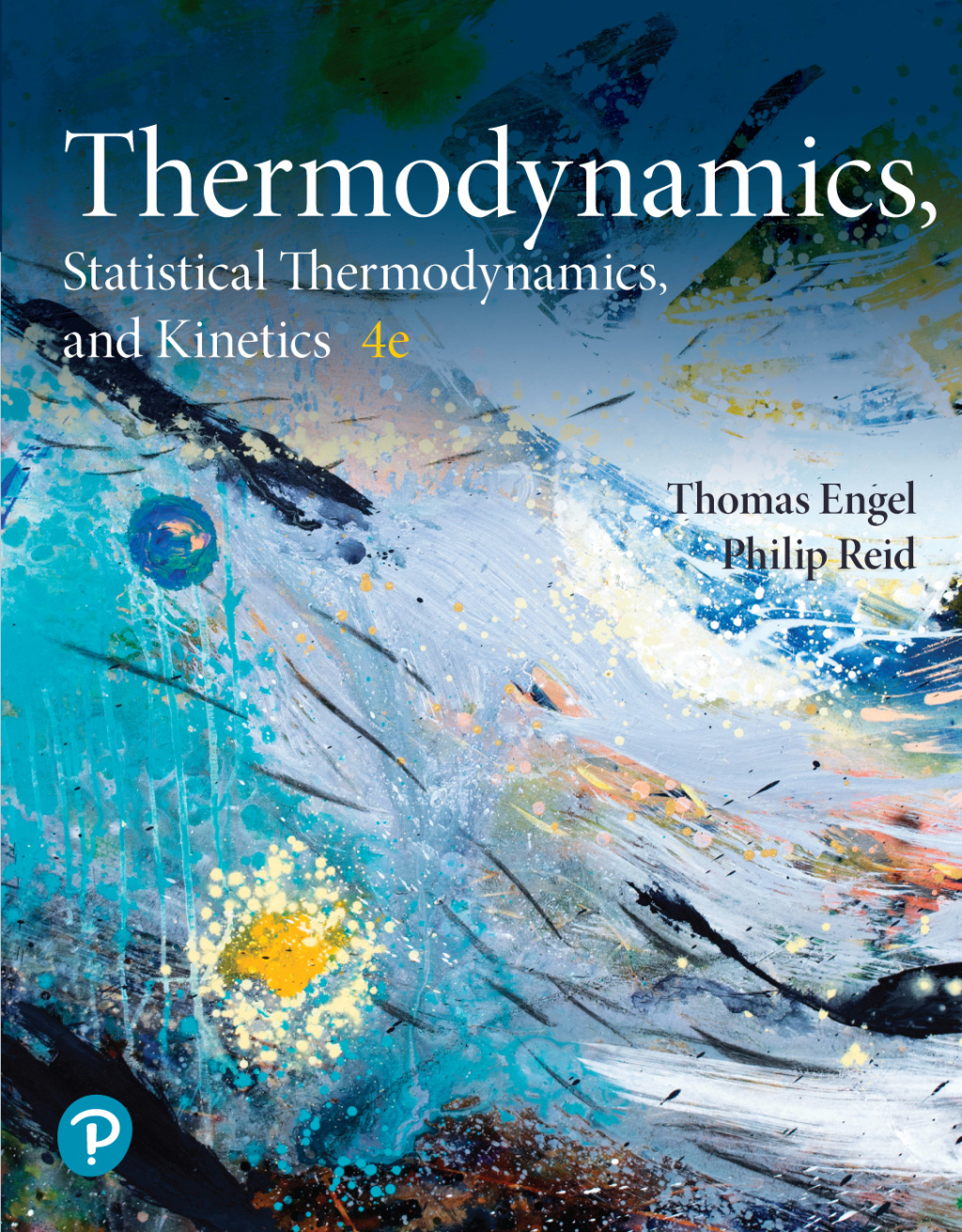 Physical Chemistry Thermodynamics, Statistical Thermodynamics, and Kinetics 4th Edition
