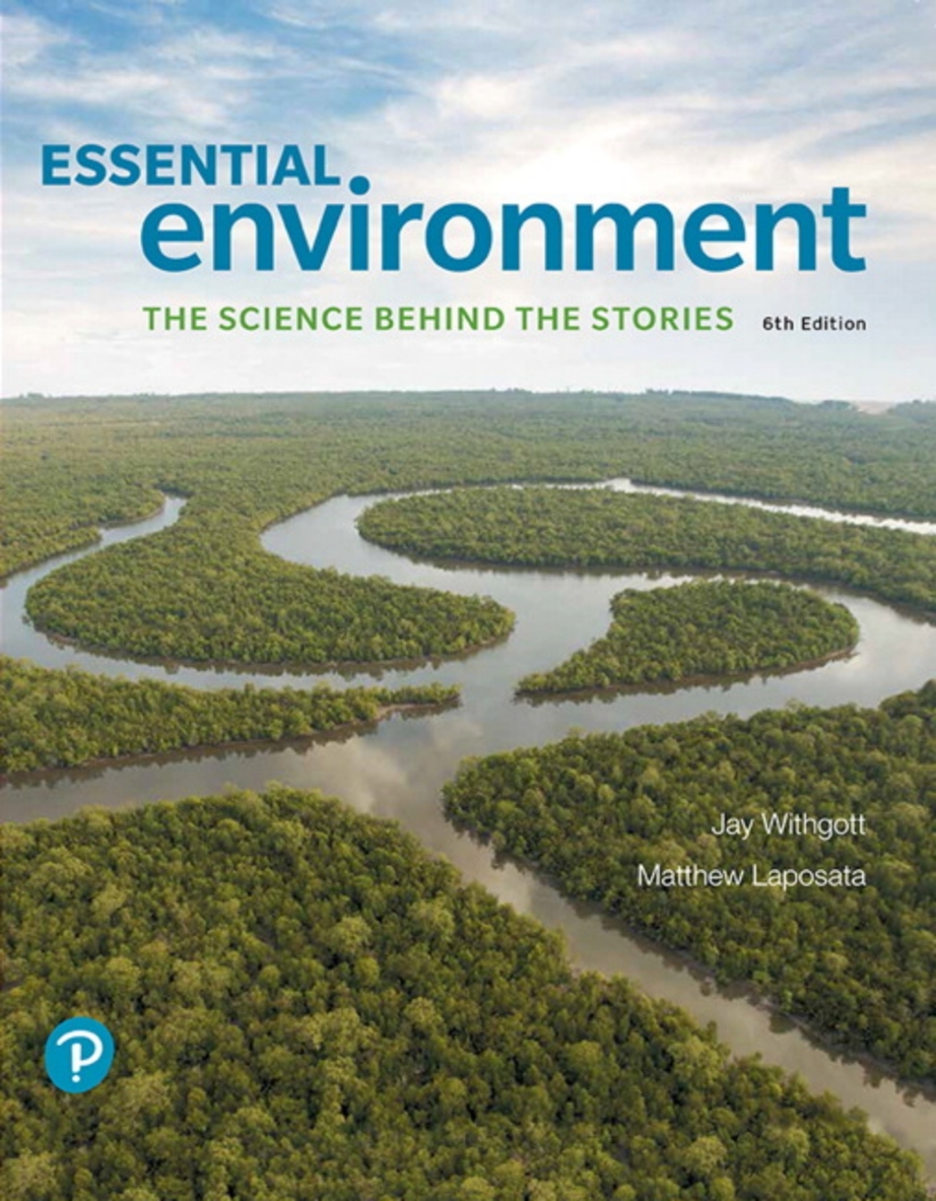 Mastering Environmental Science with Pearson eText Access Code for Essential Environment: The Science Behind the Stories The Science Behind the Stories 6th Edition