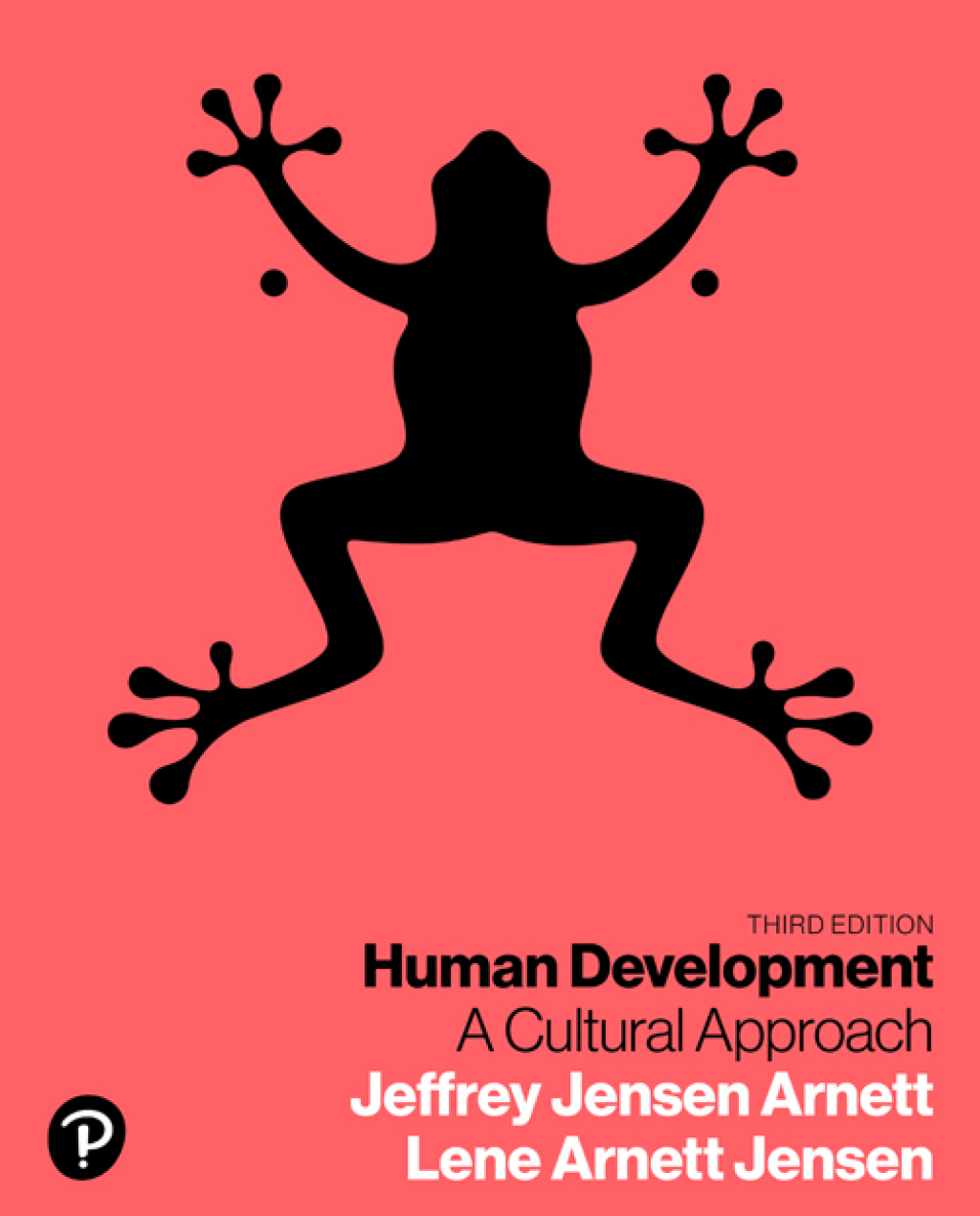 Human Development A Cultural Approach 3rd Edition
