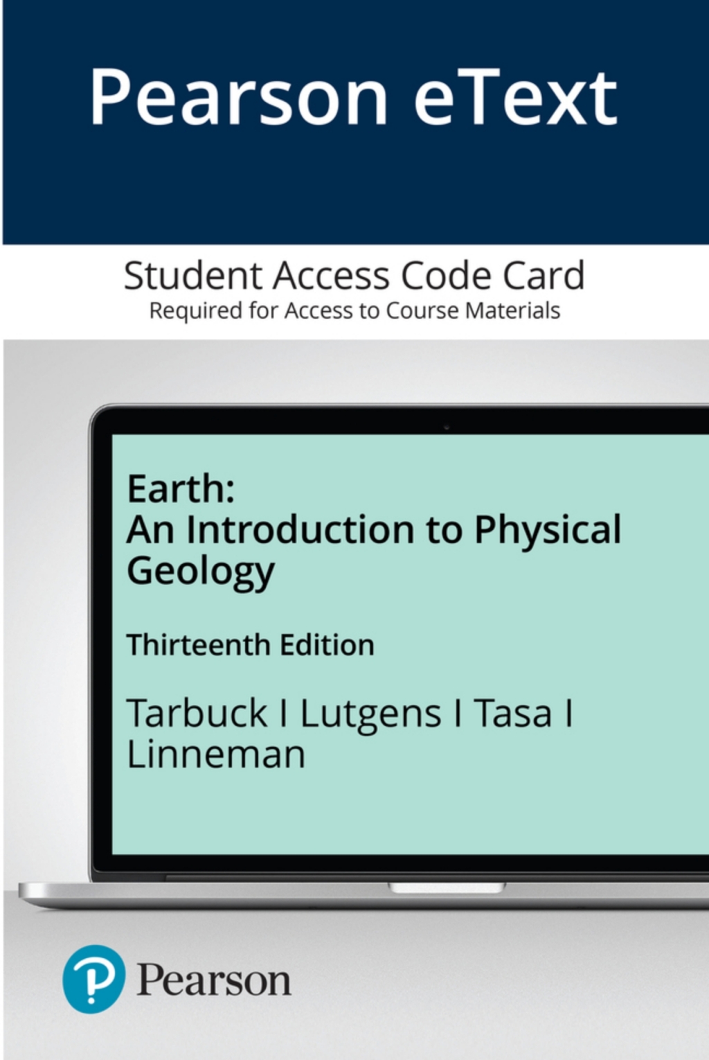 Earth: An Introduction to Physical Geology 13th Edition