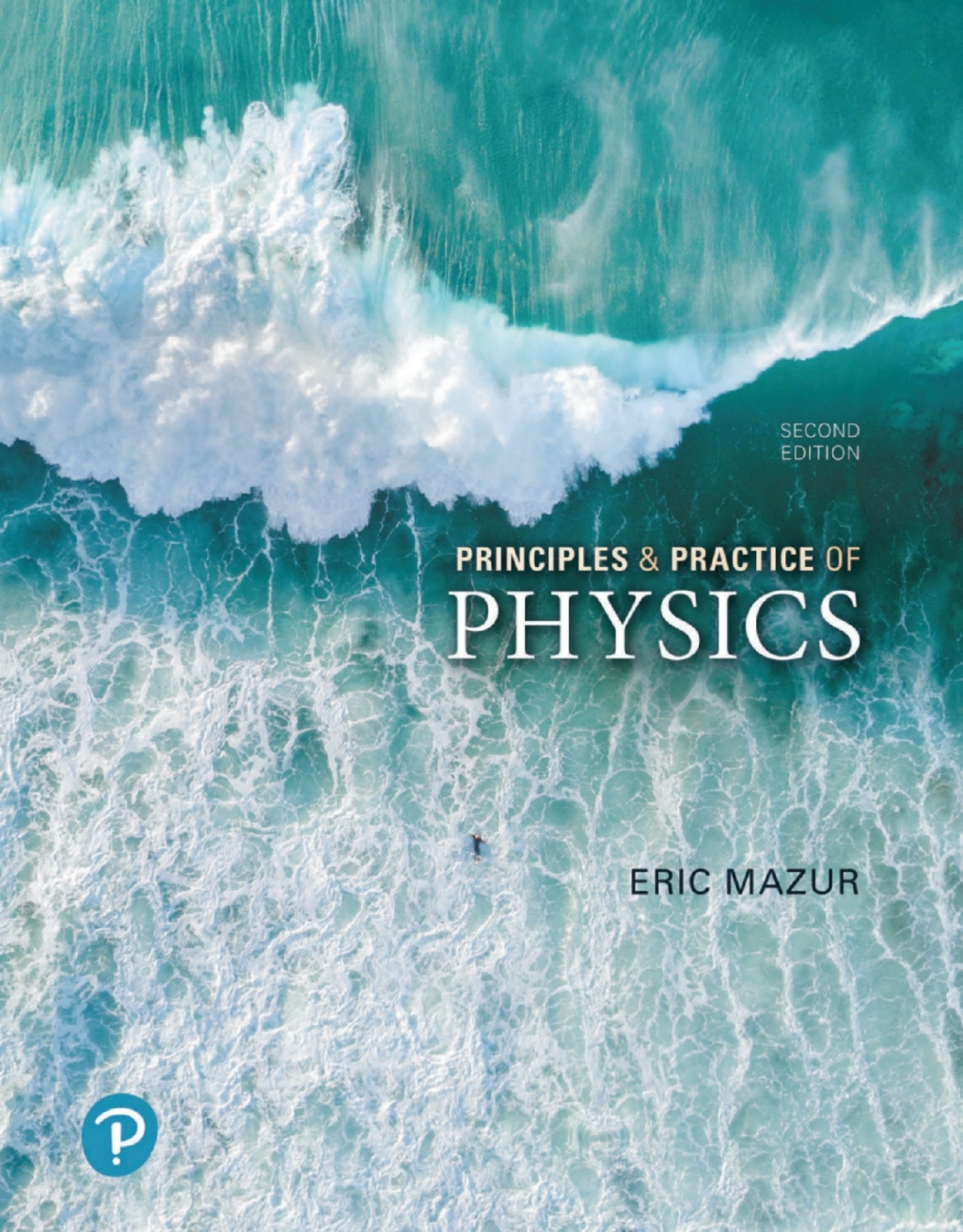 Principles & Practice of Physics 2nd Edition