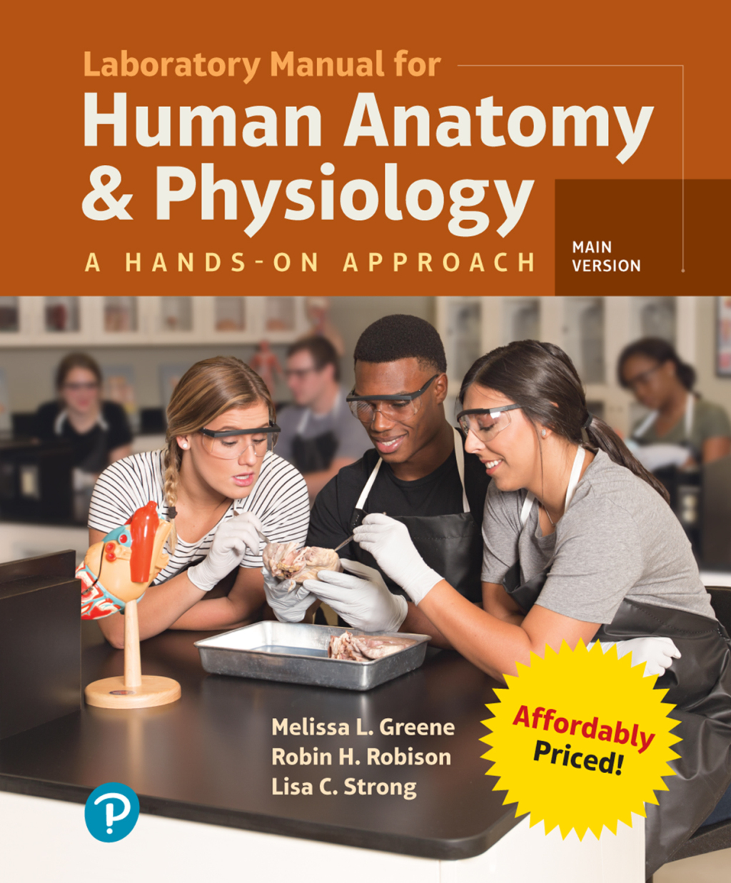 Laboratory Manual for Human Anatomy & Physiology A Hands-on Approach, Main Version 1st Edition