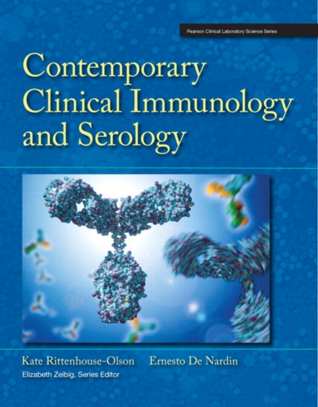 Contemporary Clinical Immunology and Serology -- Pearson eText 1st Edition