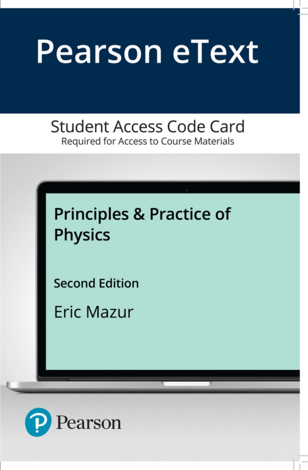 Principles & Practice of Physics 2nd Edition