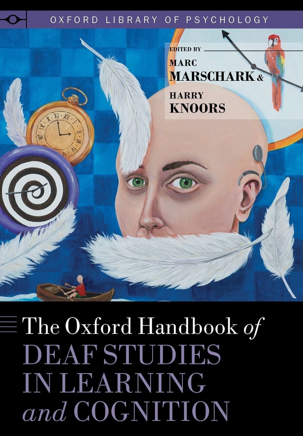 The Oxford Handbook of Deaf Studies in Learning and Cognition 1st Edition