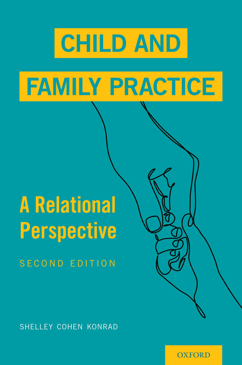 Child and Family Practice A Relational Perspective 2nd Edition