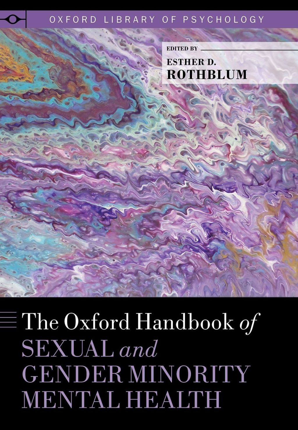 The Oxford Handbook of Sexual and Gender Minority Mental Health 1st Edition