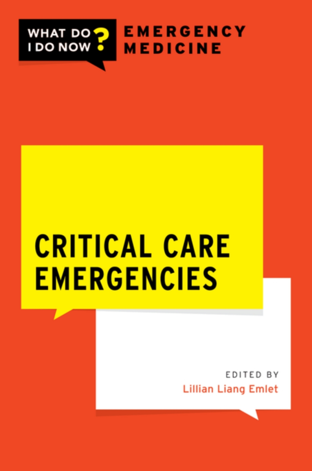 Critical Care Emergencies 1st Edition