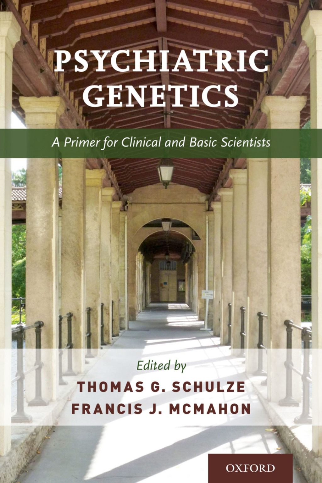 Psychiatric Genetics A Primer for Clinical and Basic Scientists 1st Edition