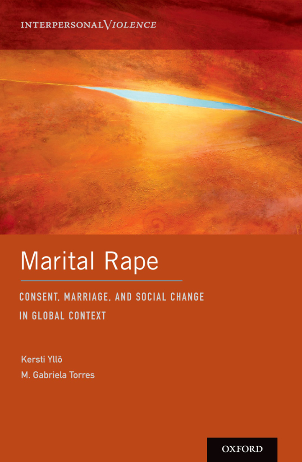 Marital Rape Consent, Marriage, and Social Change in Global Context 1st Edition