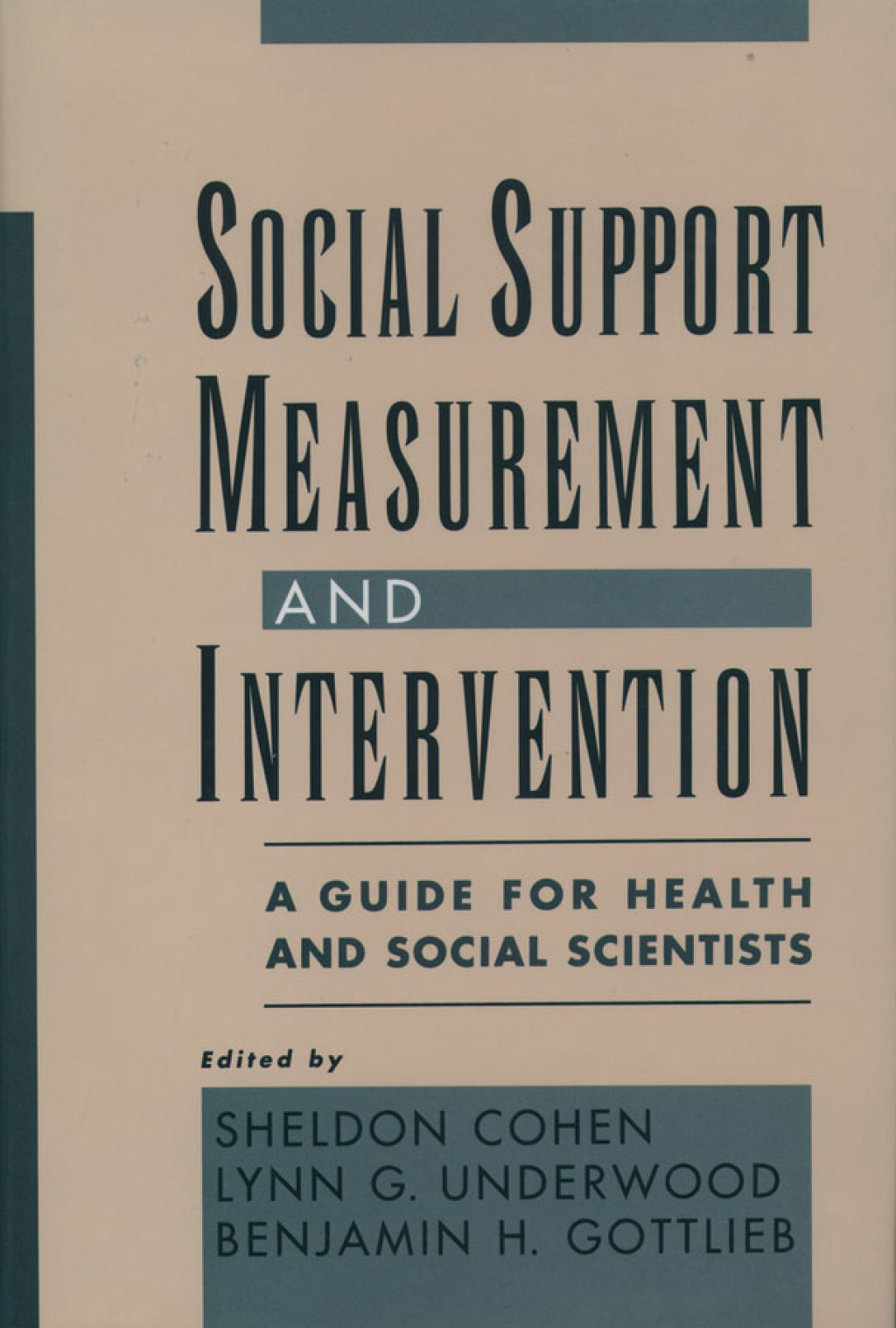 Social Support Measurement and Intervention A Guide for Health and Social Scientists 1st Edition