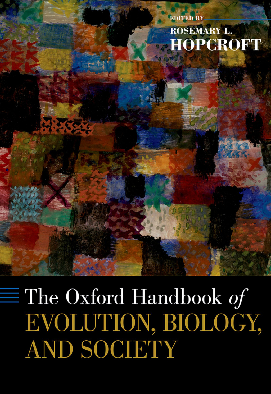 The Oxford Handbook of Evolution, Biology, and Society 1st Edition