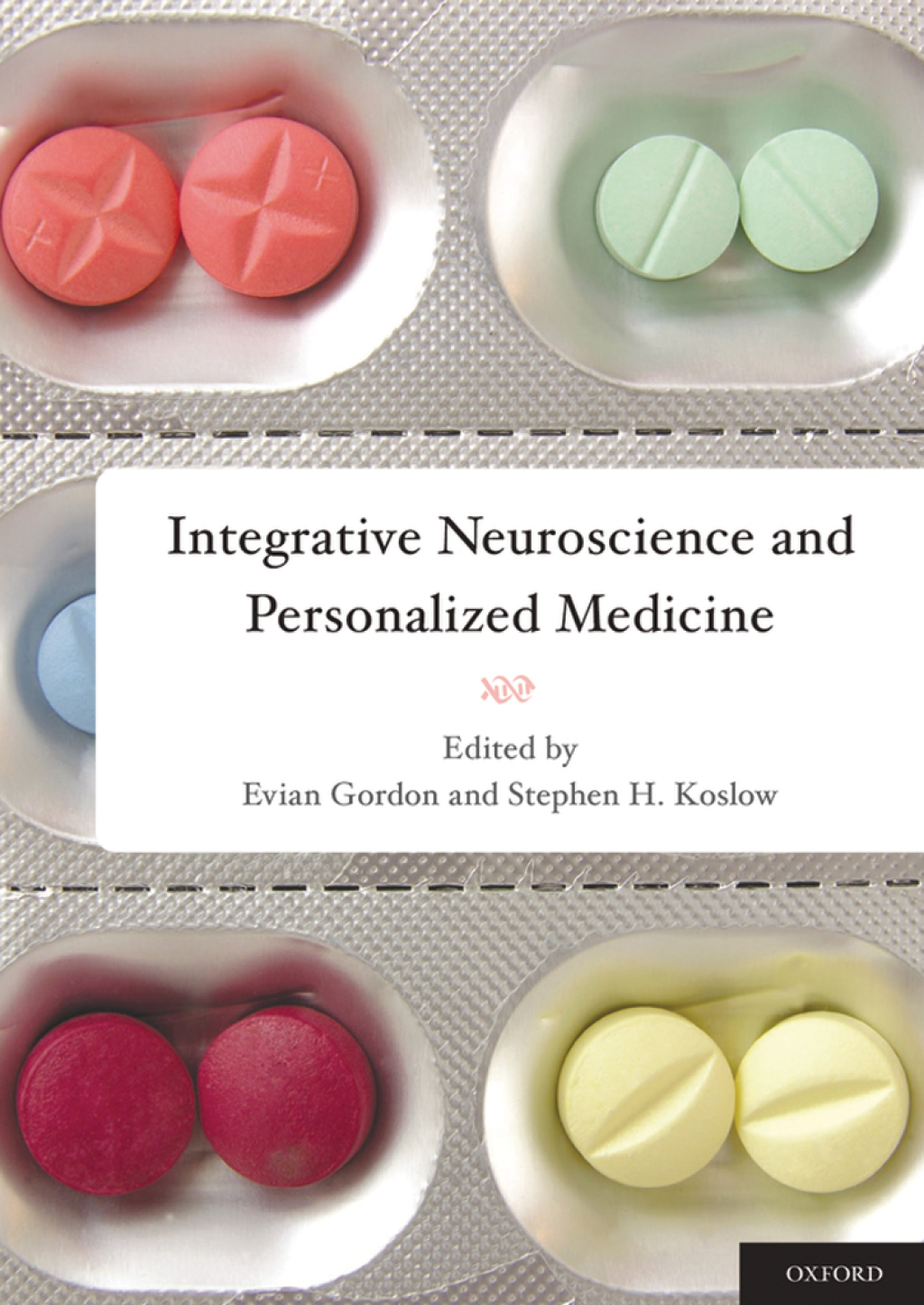 Integrative Neuroscience and Personalized Medicine 1st Edition