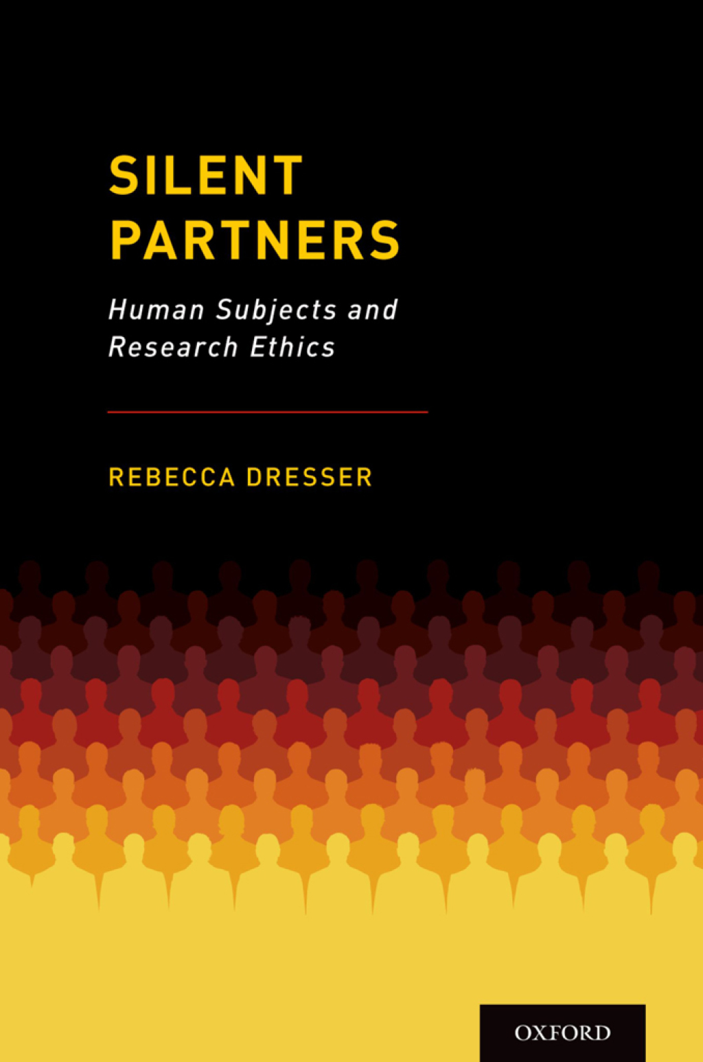 Silent Partners Human Subjects and Research Ethics 