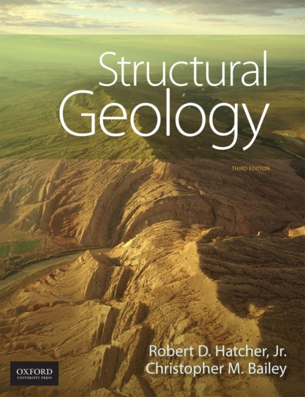 Structural Geology: Principles, Concepts, and Problems 3rd Edition