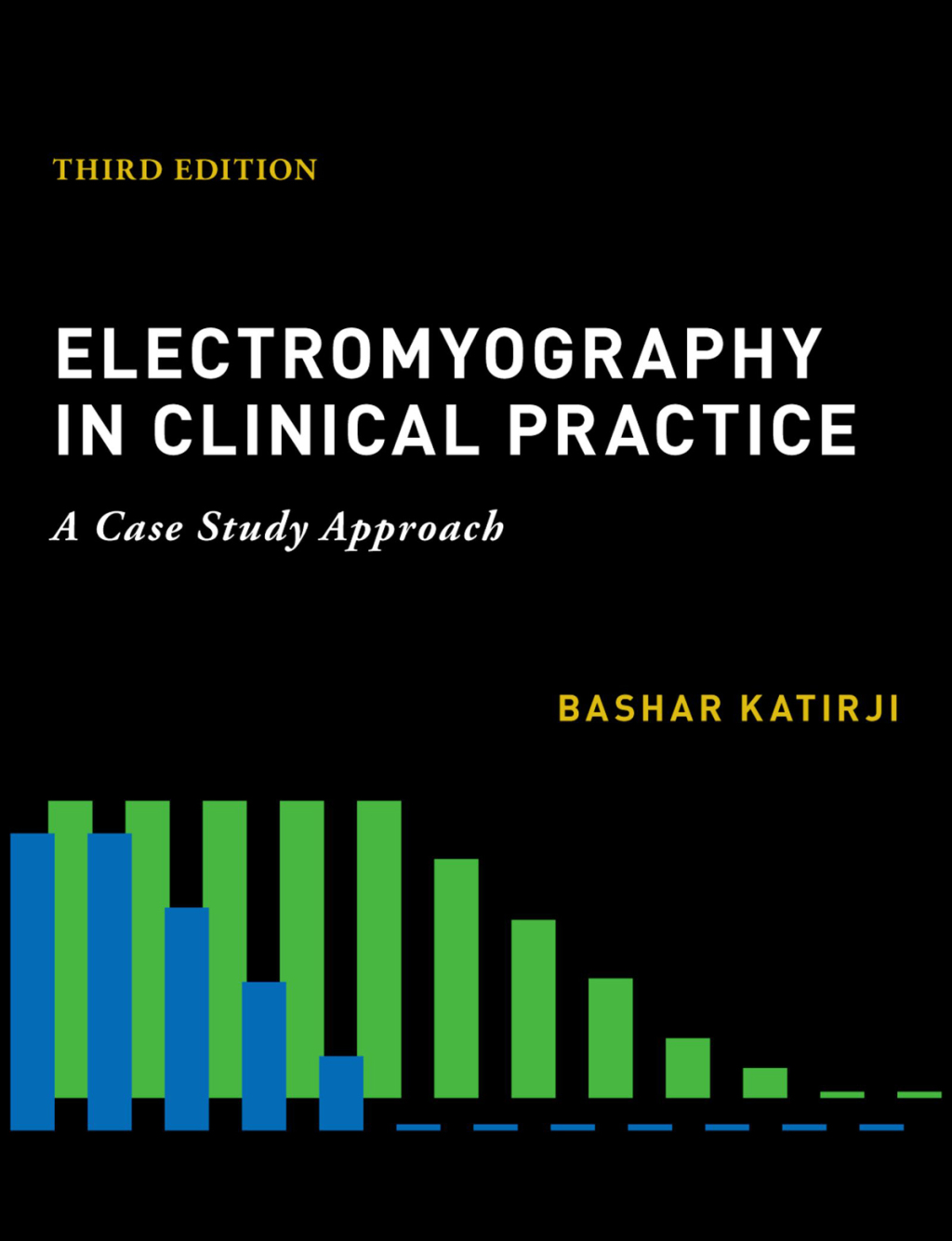 Electromyography in Clinical Practice 3rd Edition