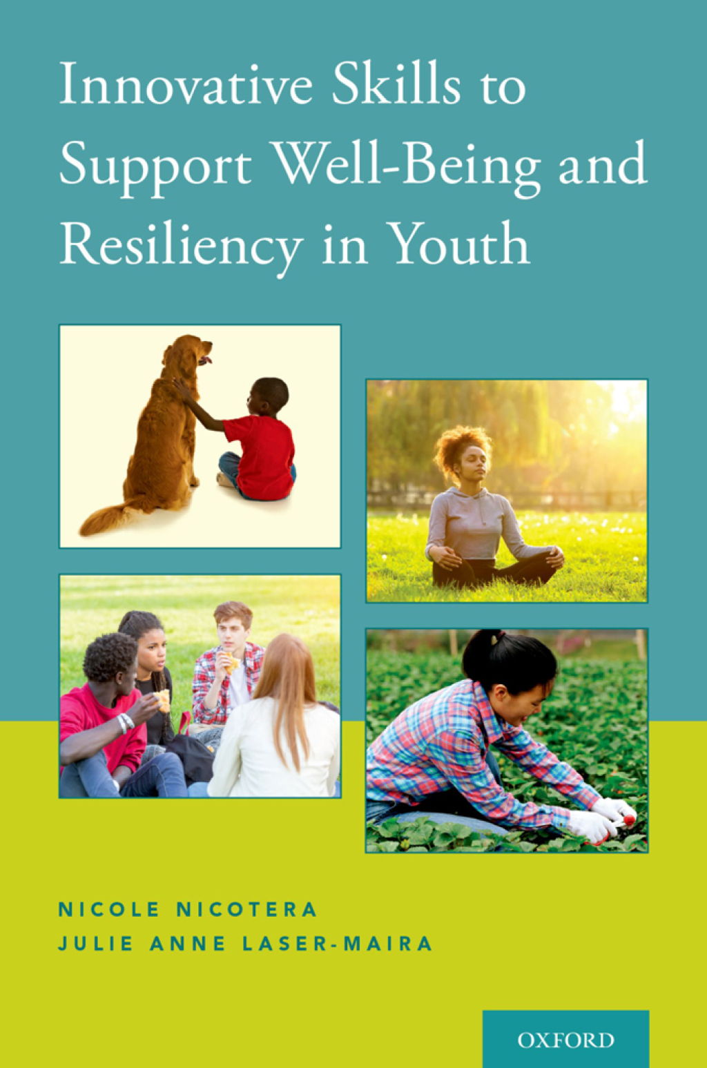Innovative Skills to Support Well-Being and Resiliency in Youth 