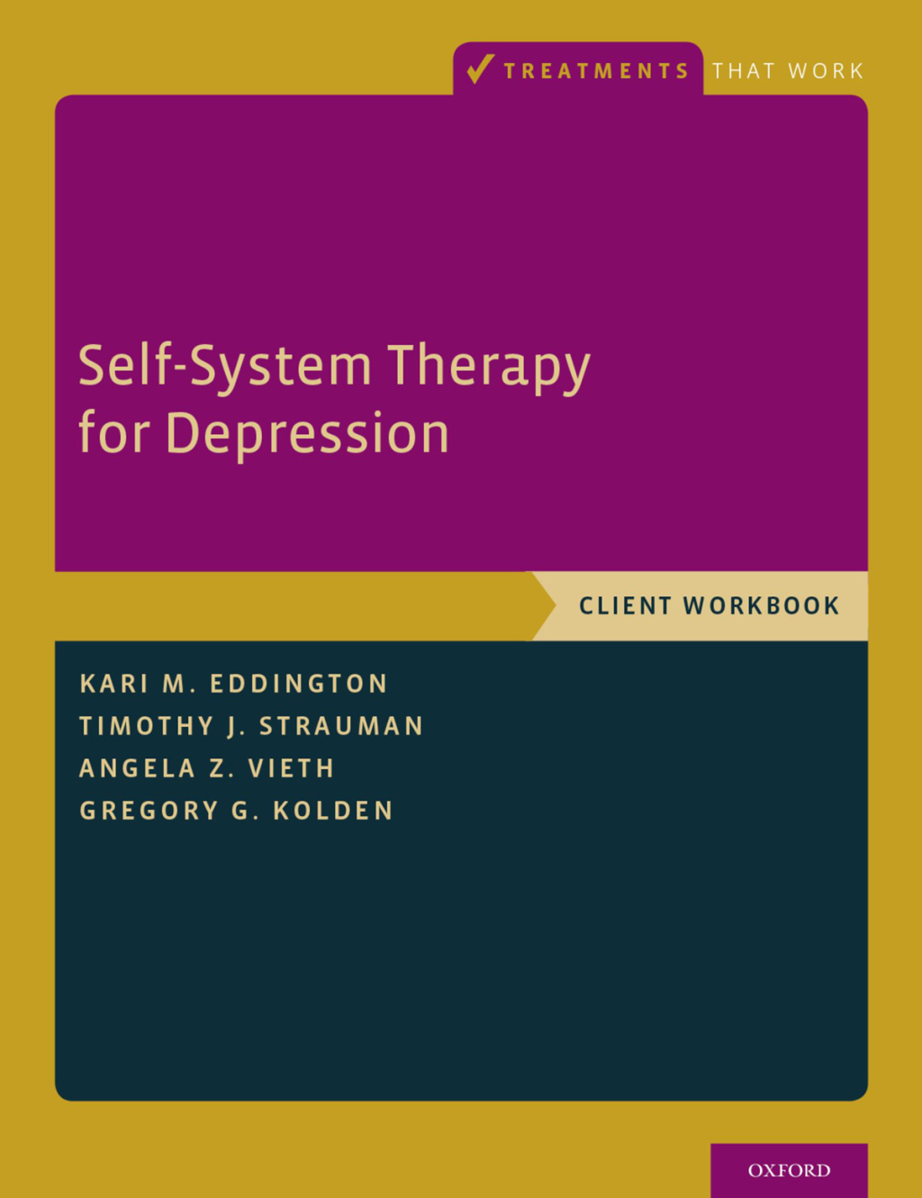 Self-System Therapy for Depression Client Workbook 