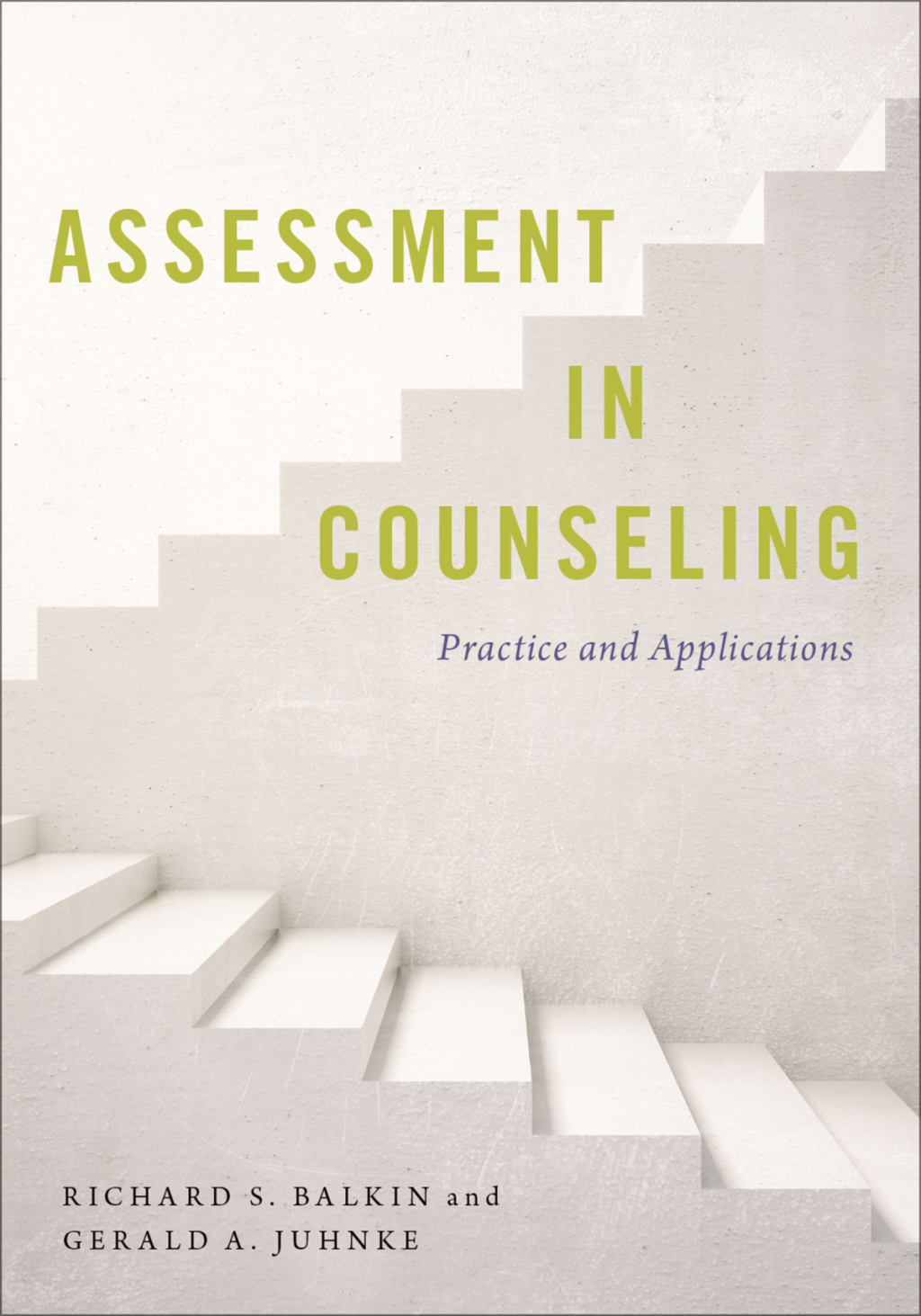 Assessment in Counseling Practice and Applications 