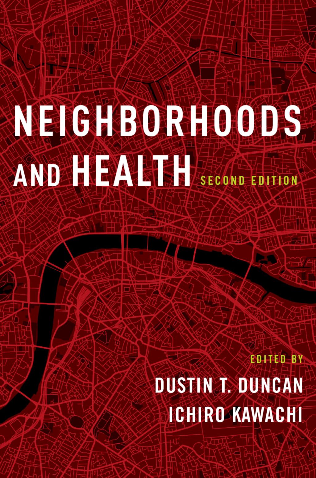 Neighborhoods and Health 2nd Edition