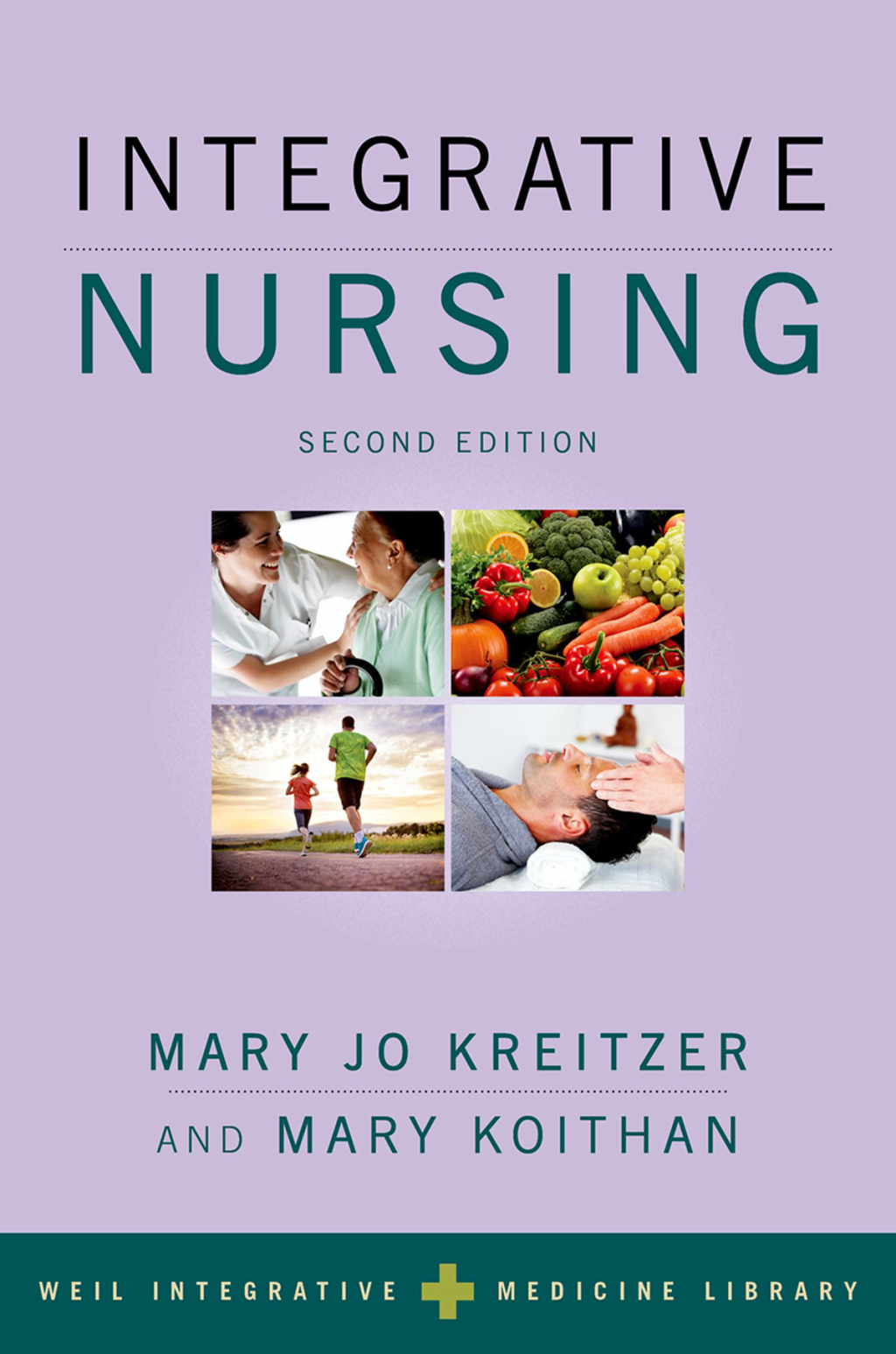 Integrative Nursing 2nd Edition