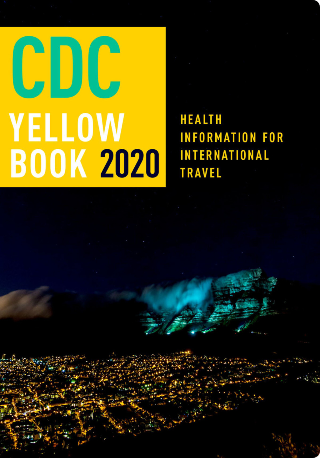 CDC Yellow Book 2020 Health Information for International Travel 