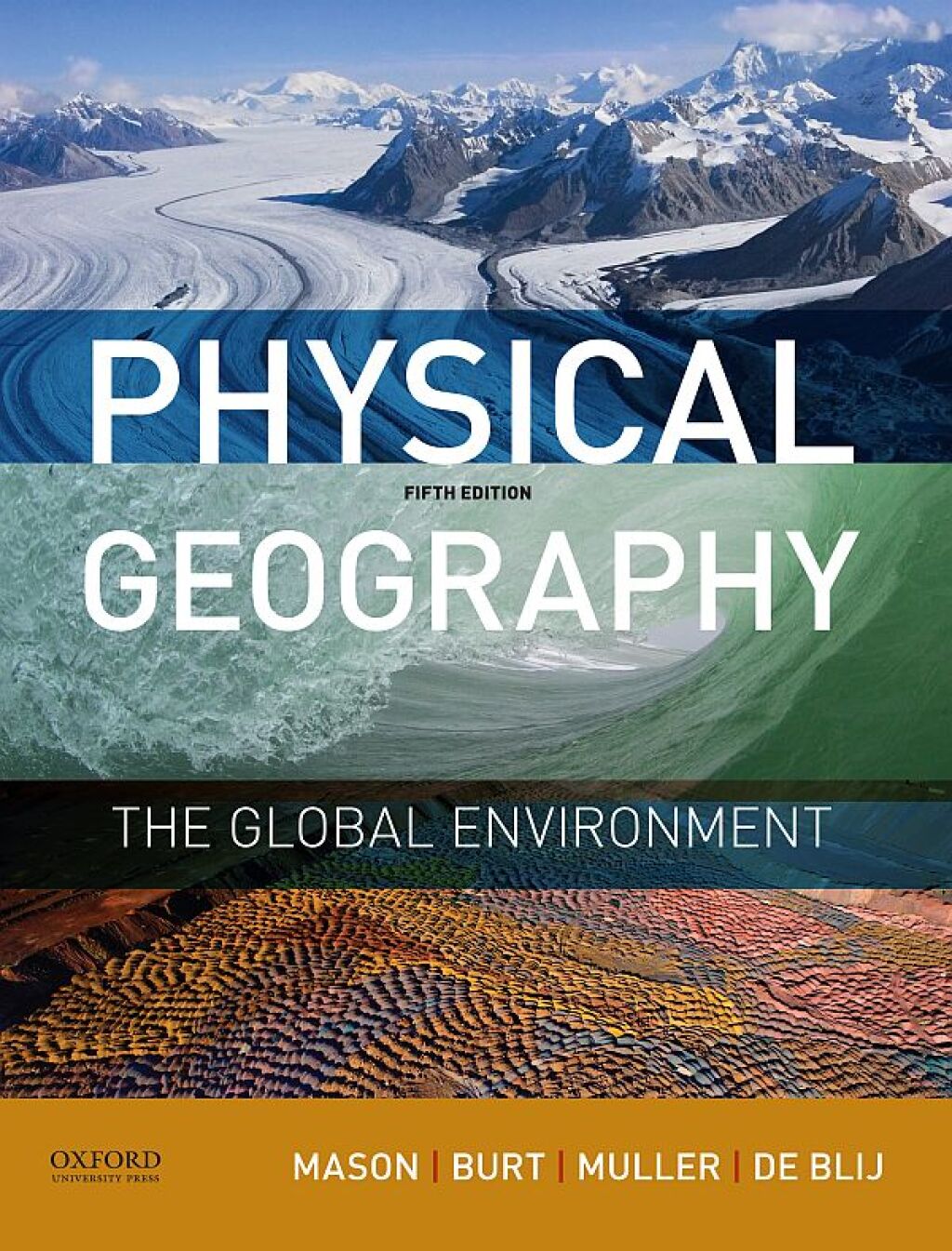 Physical Geography: The Global Environment 5th Edition