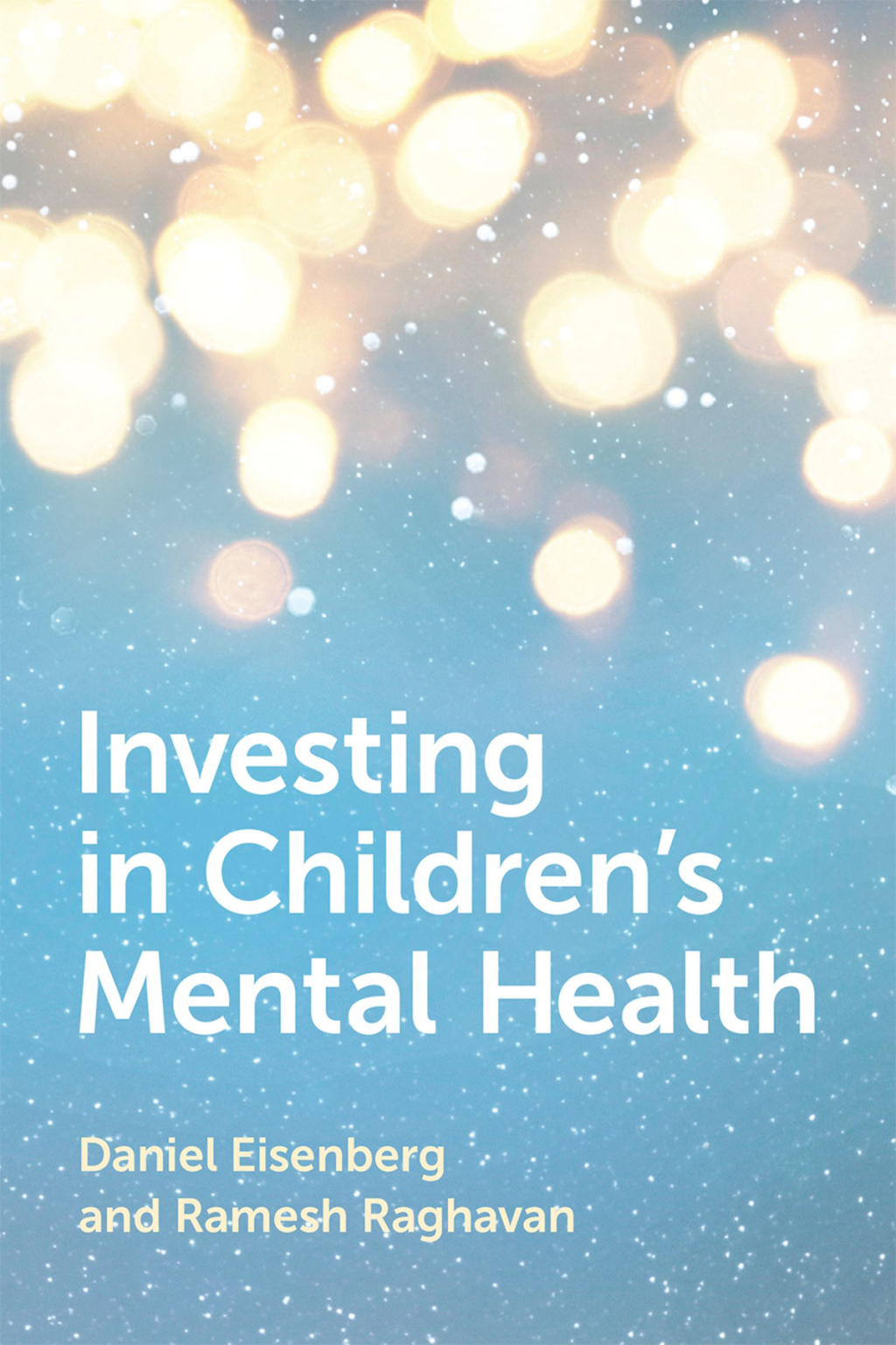 Investing in Children's Mental Health 1st Edition