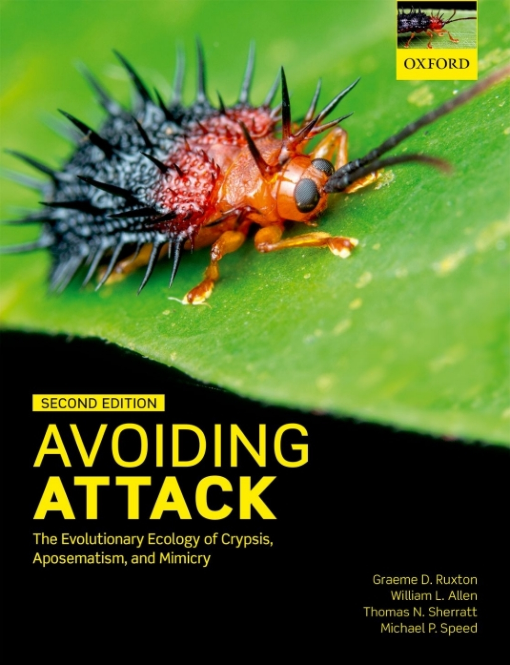 Avoiding Attack The Evolutionary Ecology of Crypsis, Aposematism, and Mimicry 2nd Edition