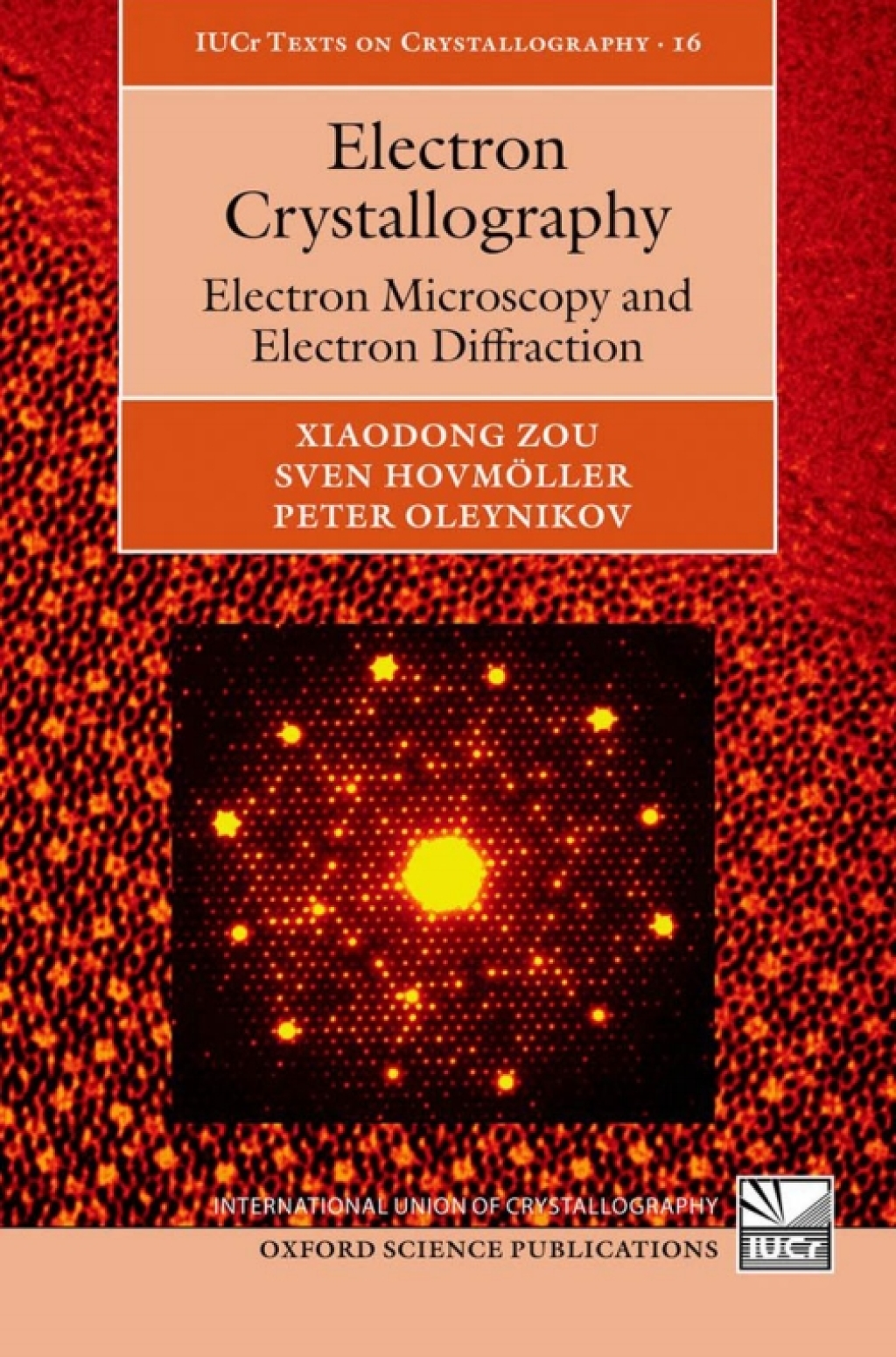 Electron Crystallography Electron Microscopy and Electron Diffraction 1st Edition